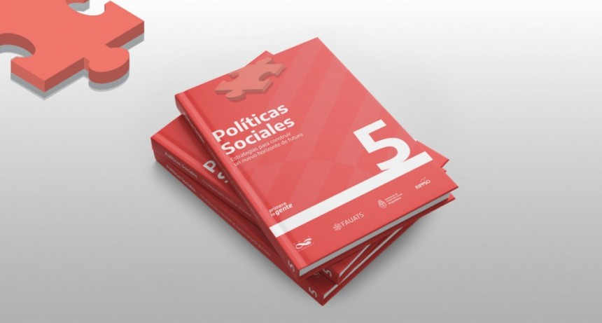 Ya está disponible el quinto libro de la serie “Políticas sociales: estrategias para construir un nuevo horizonte de futuro”