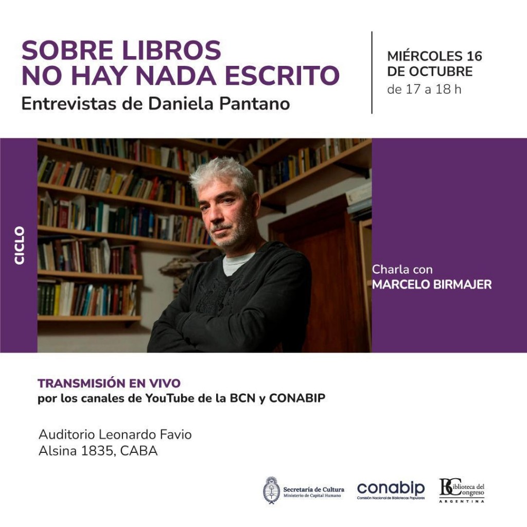 Marcelo Birmajer en el ciclo “Sobre libros no hay nada escrito” en la Biblioteca del Congreso