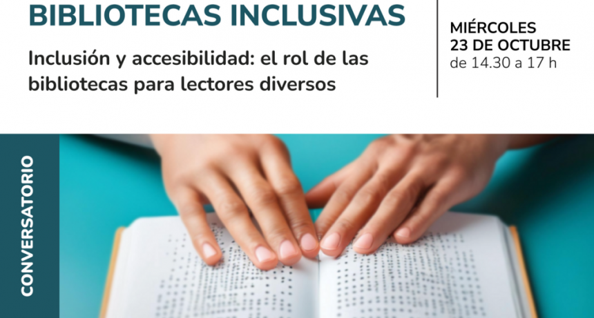 “Bibliotecas Inclusivas” en la Biblioteca del Congreso de la Nación