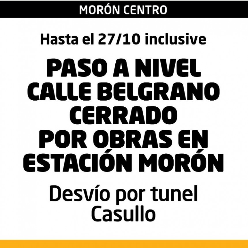 Cierra por obras el paso a nivel Belgrano de Morón: estará clausurado hasta el 27 de octubre