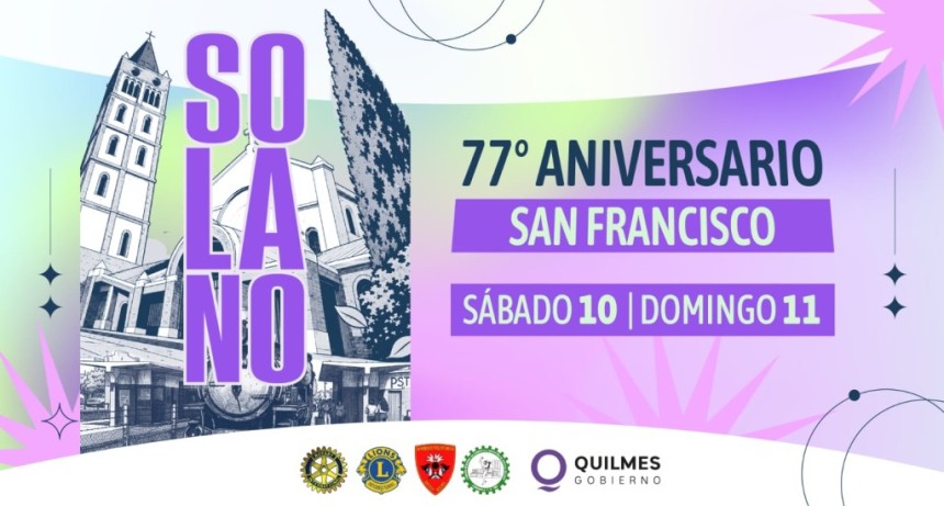 San Francisco Solano cumple 77 a&ntilde;os y lo festeja con desfile, ferias y un gran show de Rodrigo Tapari