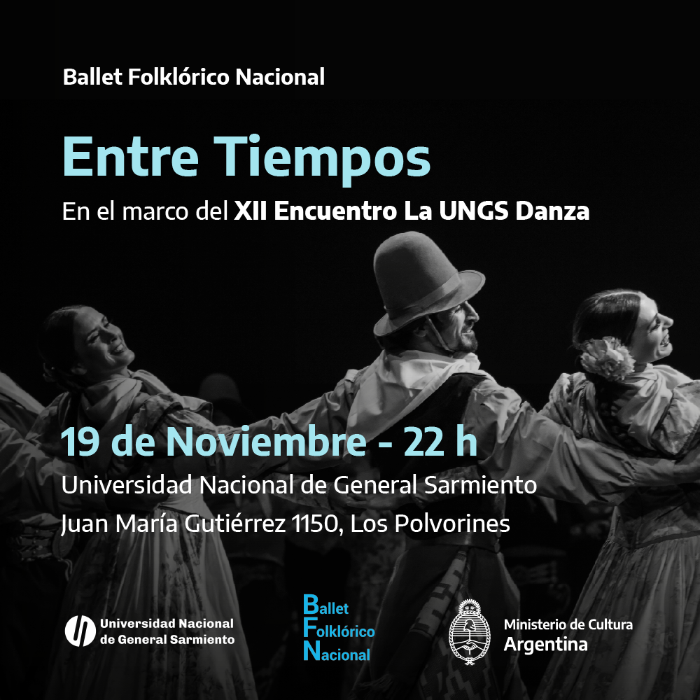 El Ballet Folklórico Nacional en el Encuentro La UNGS Danza