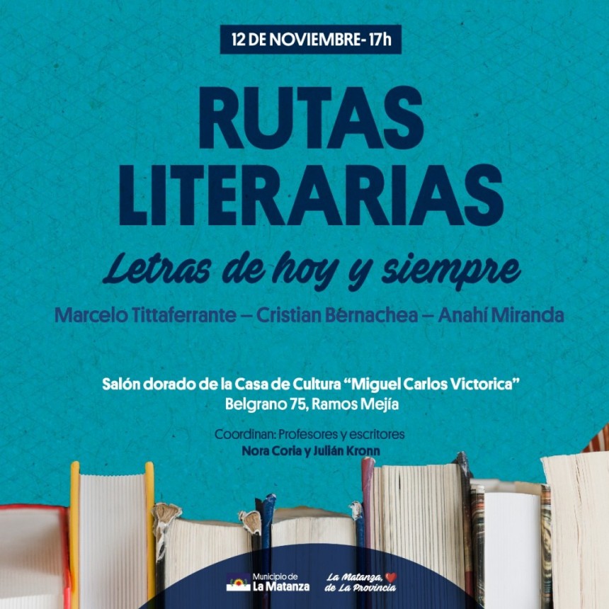 Rutas Literarias “Letras de hoy y siempre”