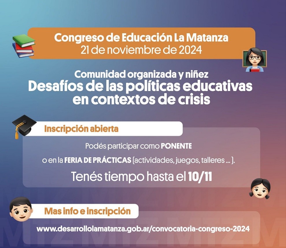 La Matanza organiza su primer Congreso de Educación y Niñez en el marco de los 15 años del Programa PODÉS