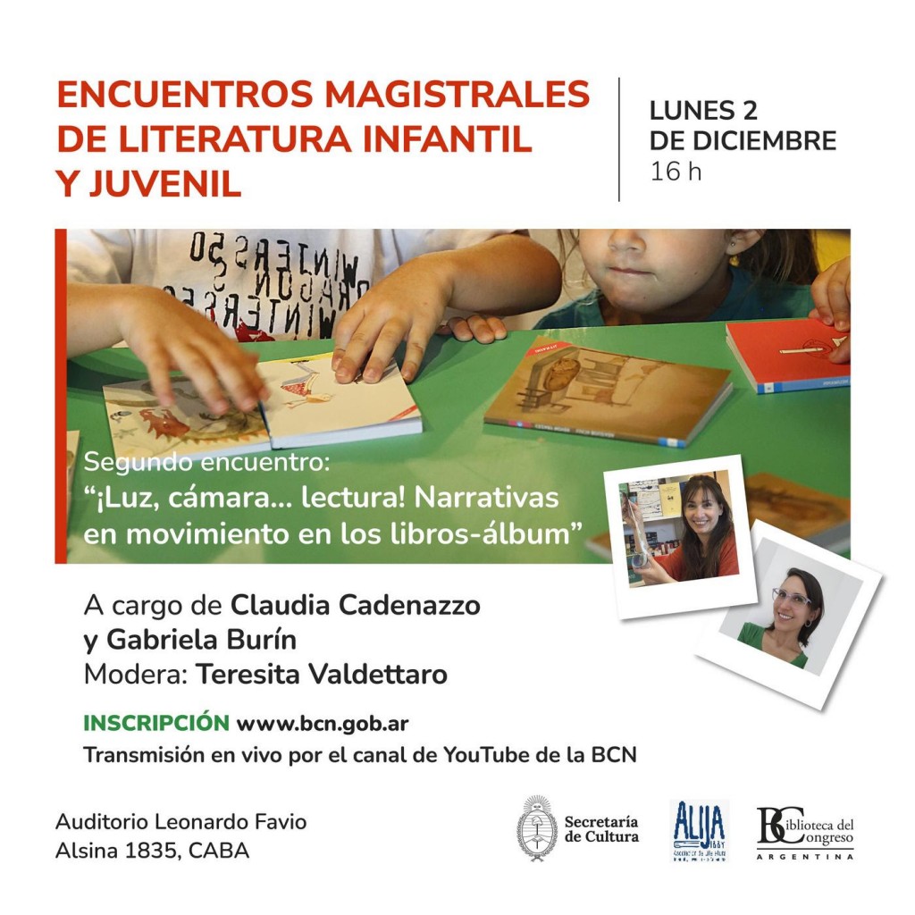 2° Encuentro Magistral de Literatura Infantil y Juvenil  en la Biblioteca del Congreso de la Nación