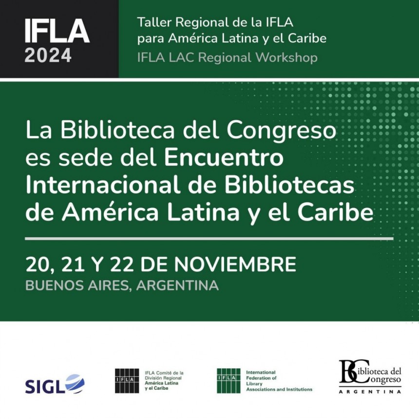 Encuentro Internacional de Bibliotecas de América Latina y el Caribe en Argentina y Chile