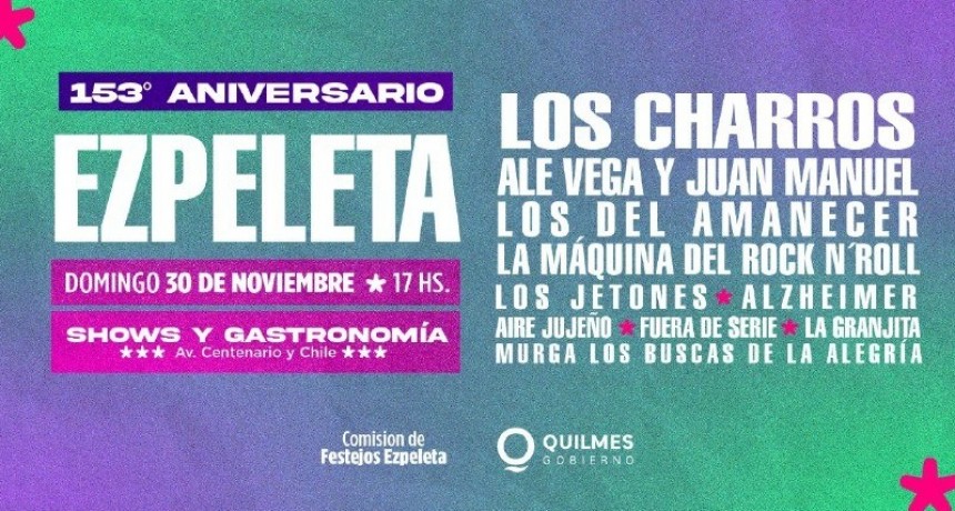 Ezpeleta festeja sus 153 años con shows en vivo, ferias y el gran cierre de Los Charros