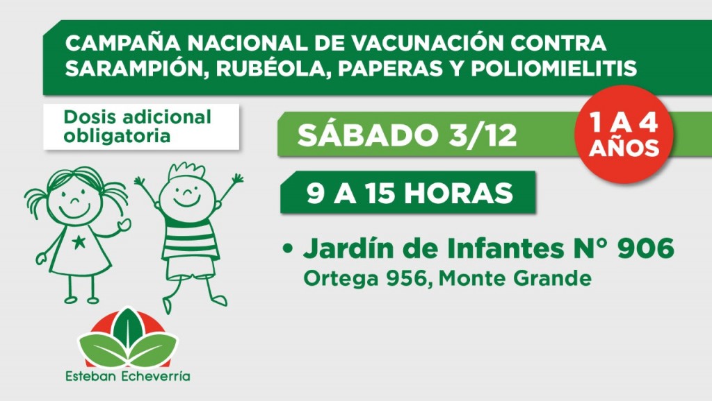 Avanza la Campaña Nacional de Vacunación contra sarampión, rubéola, paperas y poliomielitis en Esteban Echeverría