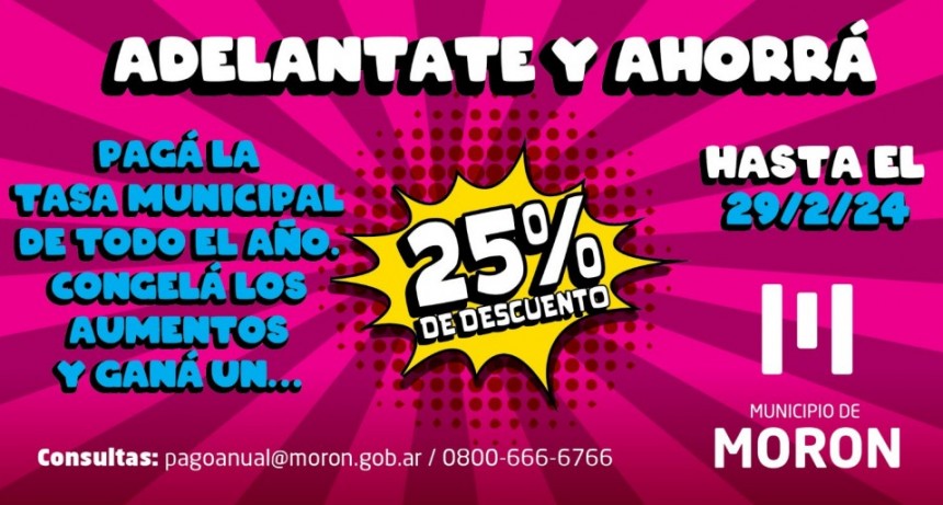El Municipio de Morón ofrece un descuento del 25% a quienes realicen el pago anual de las Tasas Municipales