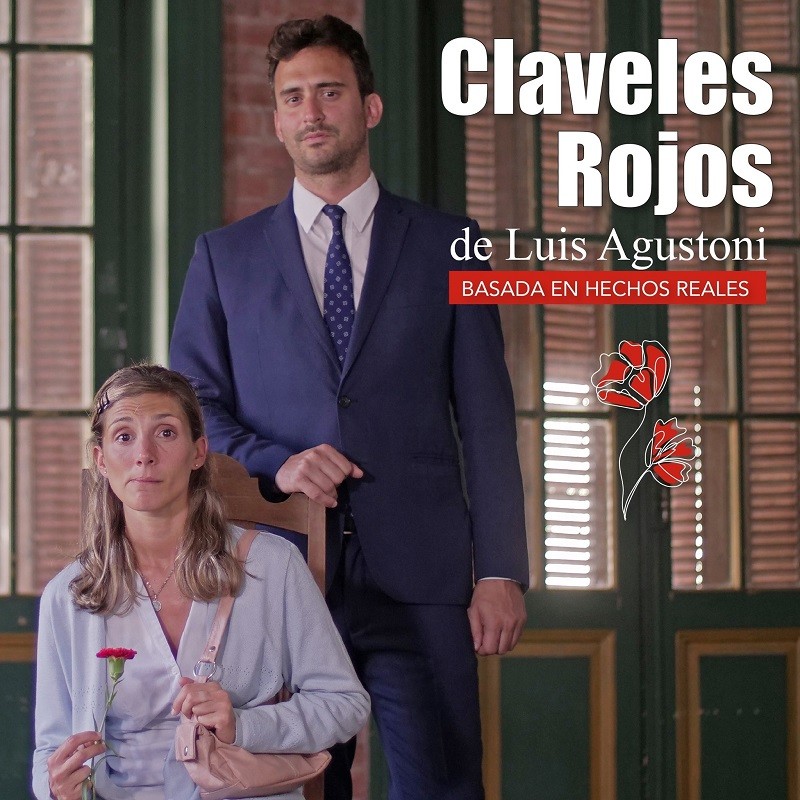 La obra teatral “Claveles Rojos”, dirigida por Leo Prestia, fue declarada de Interés Cultural por la Legislatura Porteña