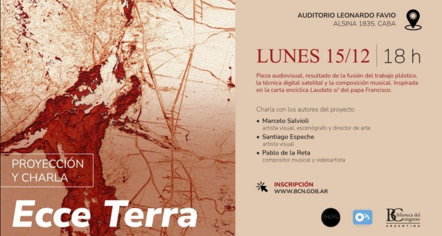 “Ecce Terra”: proyección y charla en la Biblioteca del Congreso