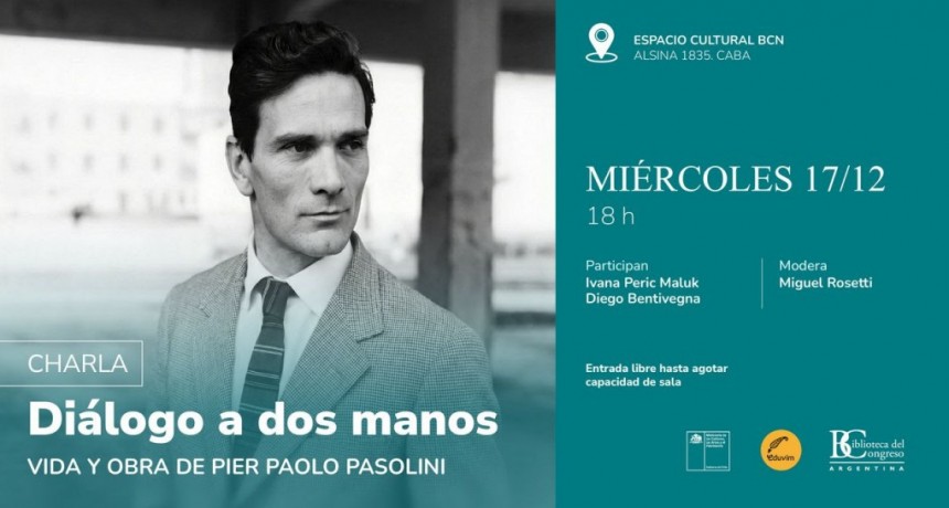 “Diálogo a dos manos”, una charla sobre vida y obra de Pier Paolo Pasolini en la Biblioteca del Congreso de la Nación